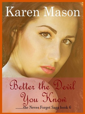 cover image of Better the Devil You Know